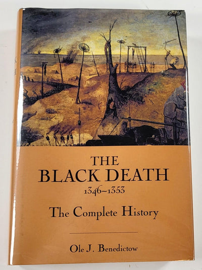 The Black Death 1346-1353: The Complete History