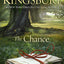 The Chance: A Novel