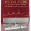 U.S. Cruisers: An Illustrated Design History