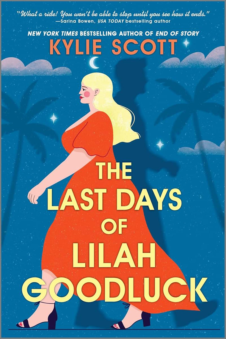 The Last Days of Lilah Goodluck: An Amazon Best Romance of the Month Magical Realism Rom Com
