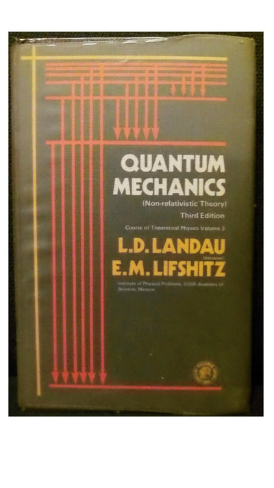 Quantum Mechanics-Nonrelativistic Theory (Course of Theoretical Physics) (English and Russian Edition)
