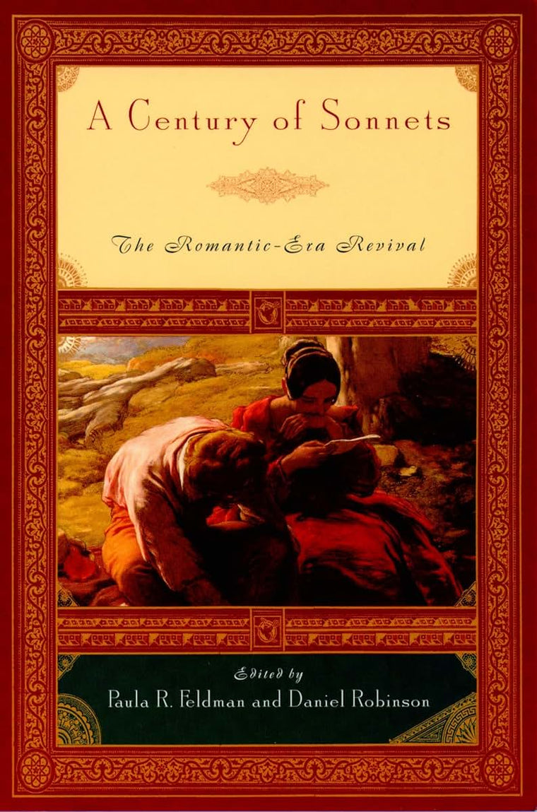 A Century of Sonnets: The Romantic-Era Revival, 1750-1850