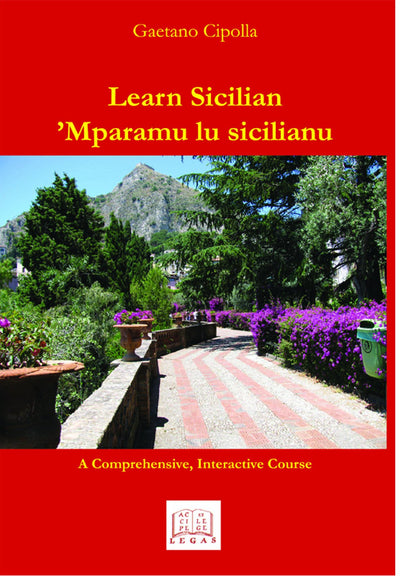Learn Sicilian / Mparamu lu sicilianu (English and Italian Edition)