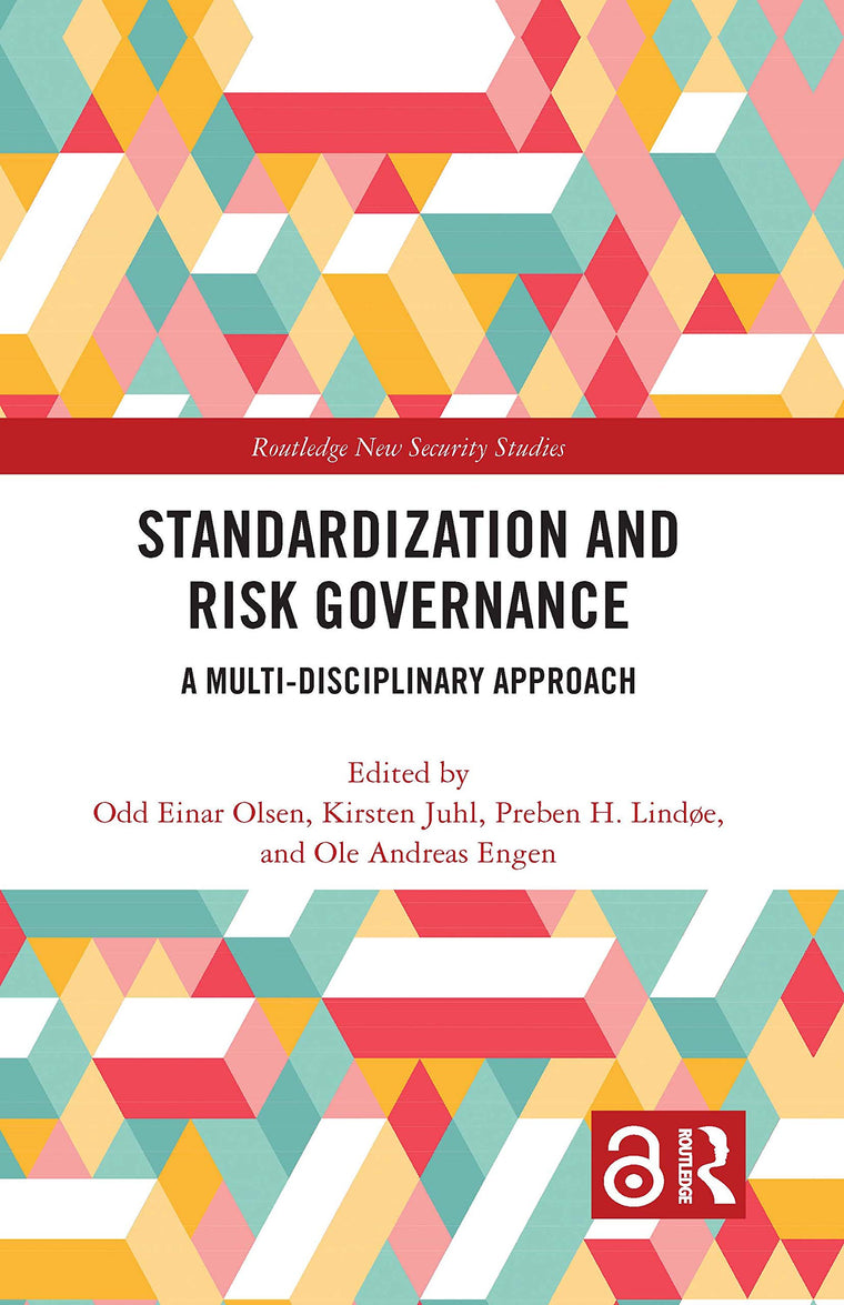 Standardization and Risk Governance (Routledge New Security Studies)