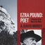 Ezra Pound: Poet: Volume III: The Tragic Years 1939-1972