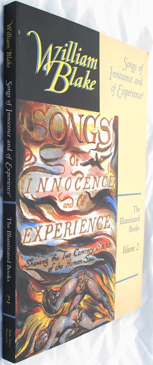 Songs of Innocence and of Experience (The Illuminated Books of William Blake, Volume 2) (Blake, 5)