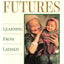 Ancient Futures: Learning from Ladakh