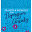 Prayers & Promises for Depression and Anxiety - Scriptures, Prayers and Questions to Help You Find Daily Freedom, Joy, and Peace that Comes from Trusting God