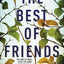The Best of Friends