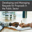 Developing and Managing Requests for Proposals in the Public Sector (Cornerstones of Public Procurement)