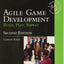 Agile Game Development: Build, Play, Repeat (Addison-Wesley Signature Series (Cohn))