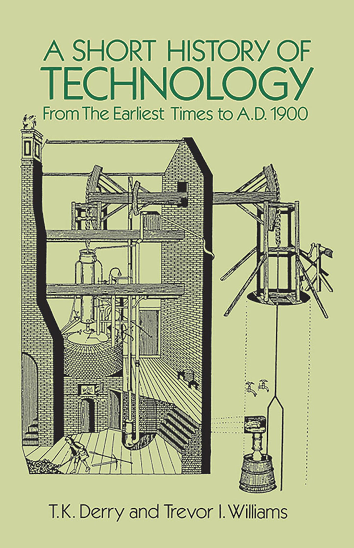 A Short History of Technology: From the Earliest Times to A.
