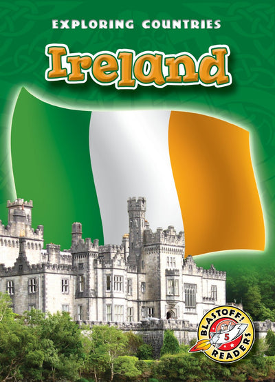 Ireland (Paperback) (Blastoff! Readers: Exploring Countries) (Exploring Countries: Blastoff Readers, Level 5)