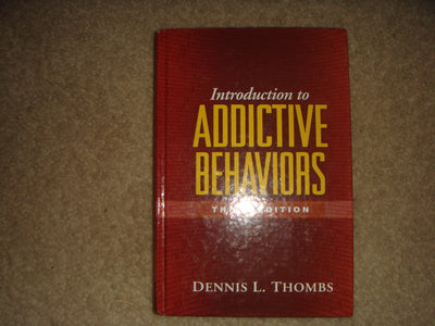 Introduction to Addictive Behaviors, Third Edition (The Guilford Substance Abuse Series)