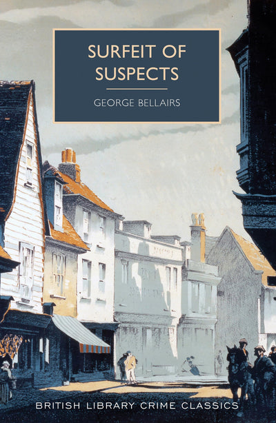 Surfeit of Suspects (British Library Crime Classics)