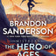 Mistborn 7 Trade Paperback Books Collection Set by Brandon Sanderson (Final Empire, Well of Ascension, Hero of Ages, Bands of Mourning, The Alloy of Law, Shadows of Self & The Lost Metal)