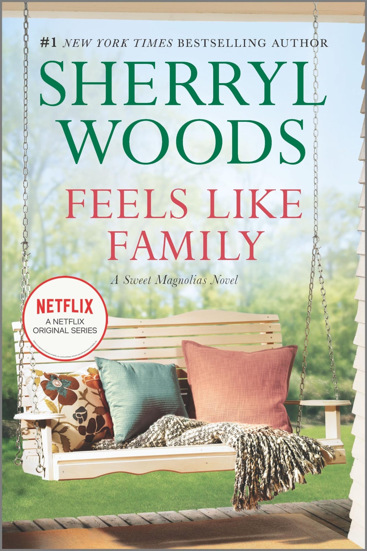 Feels Like Family: A Novel - A Sweet Small Town Romance Now a Netflix Original Series (A Sweet Magnolias Novel, 3)