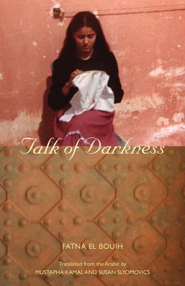 Talk of Darkness (CMES Modern Middle East Literatures in Translation)