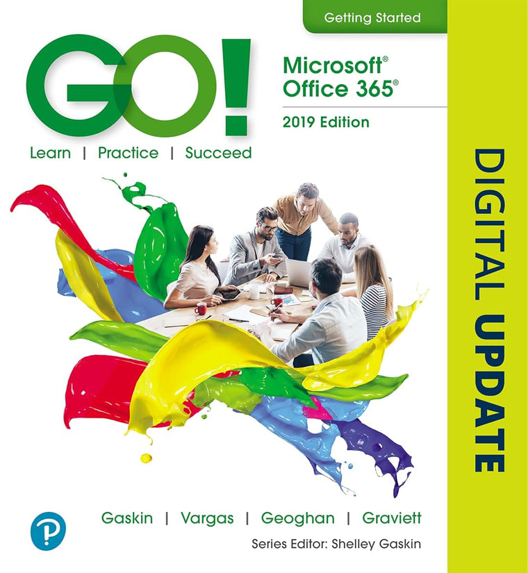 GO! with Microsoft Office 2019 Getting Started