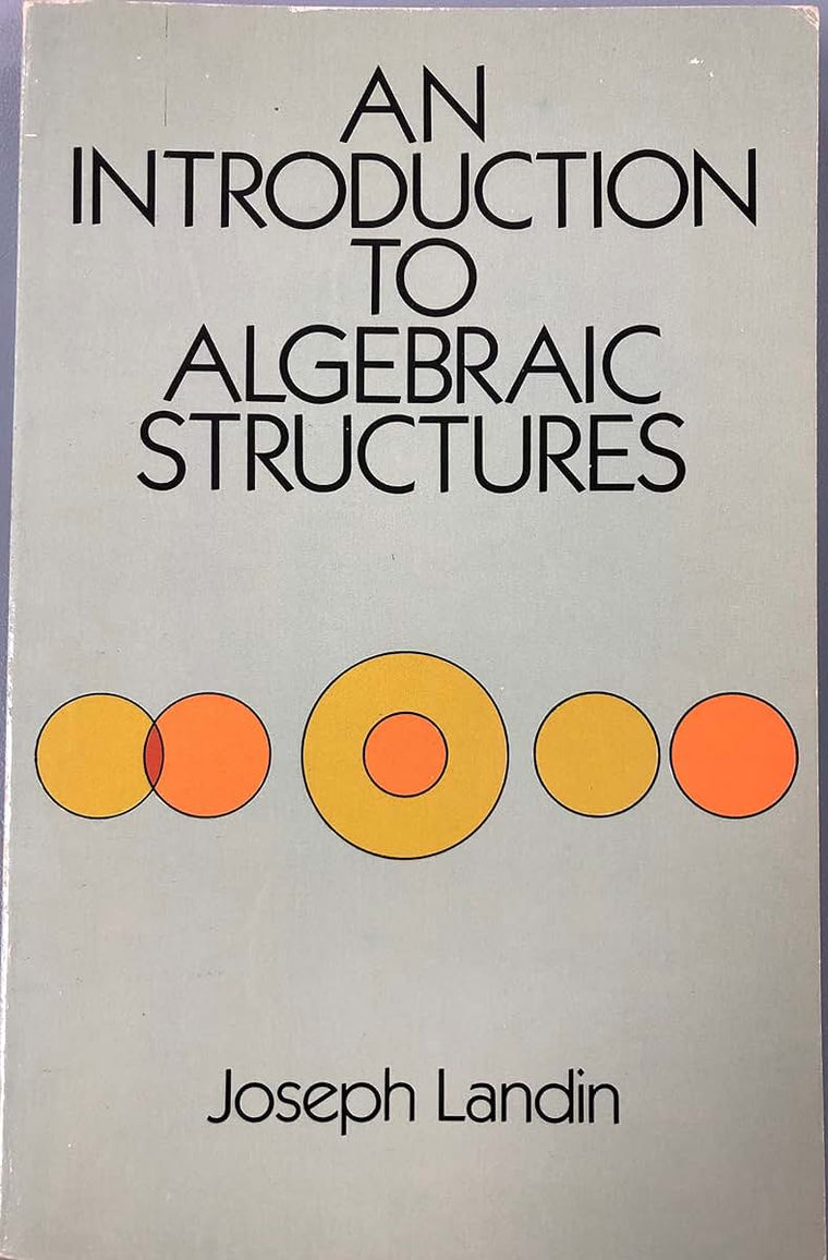 An Introduction to Algebraic Structures (Dover Books on Math