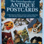 The Encyclopedia of Antique Postcards: A Fully Illustrated History and Price Guide to More Than 100 Collecting Categories from Attwell to Zodiac