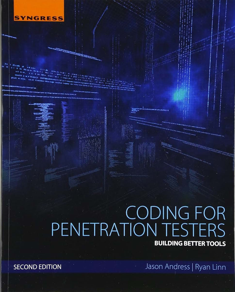 Coding for Penetration Testers: Building Better Tools