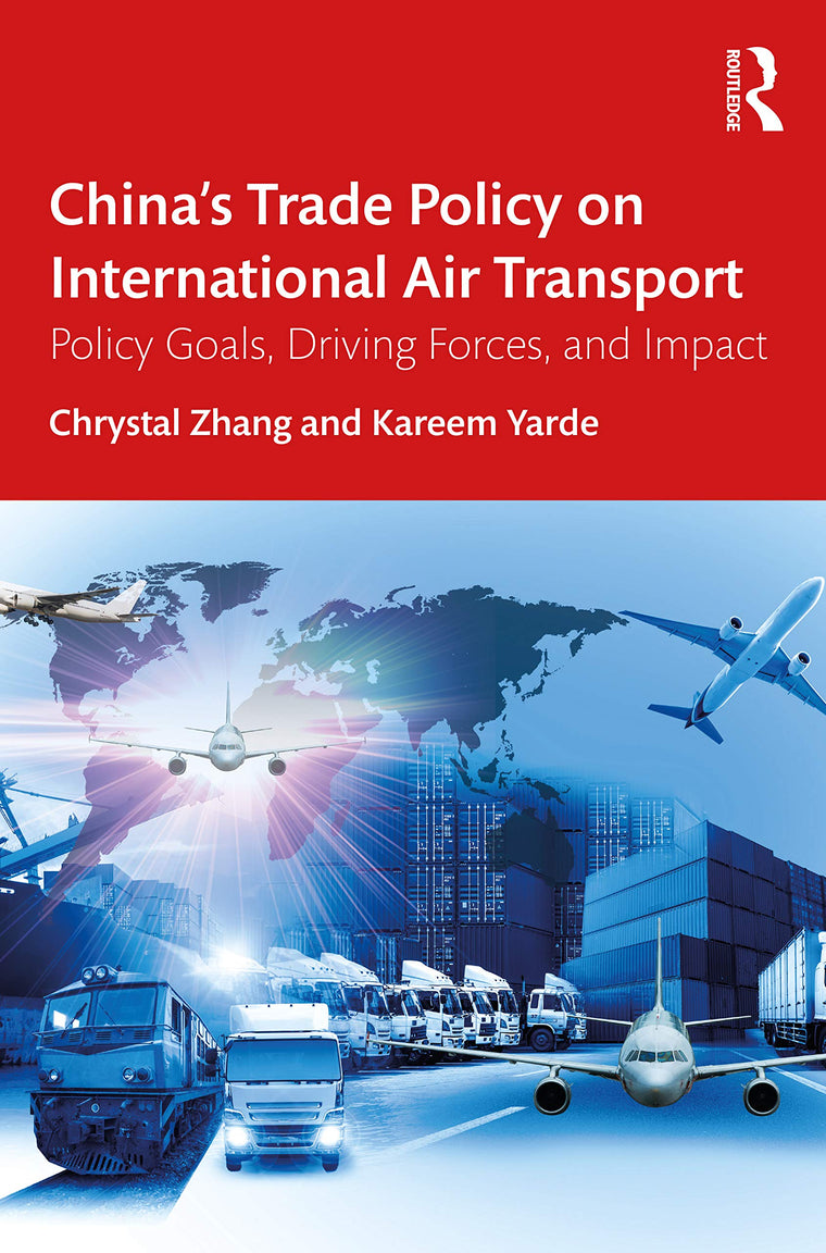 Chinas Trade Policy on International Air Transport