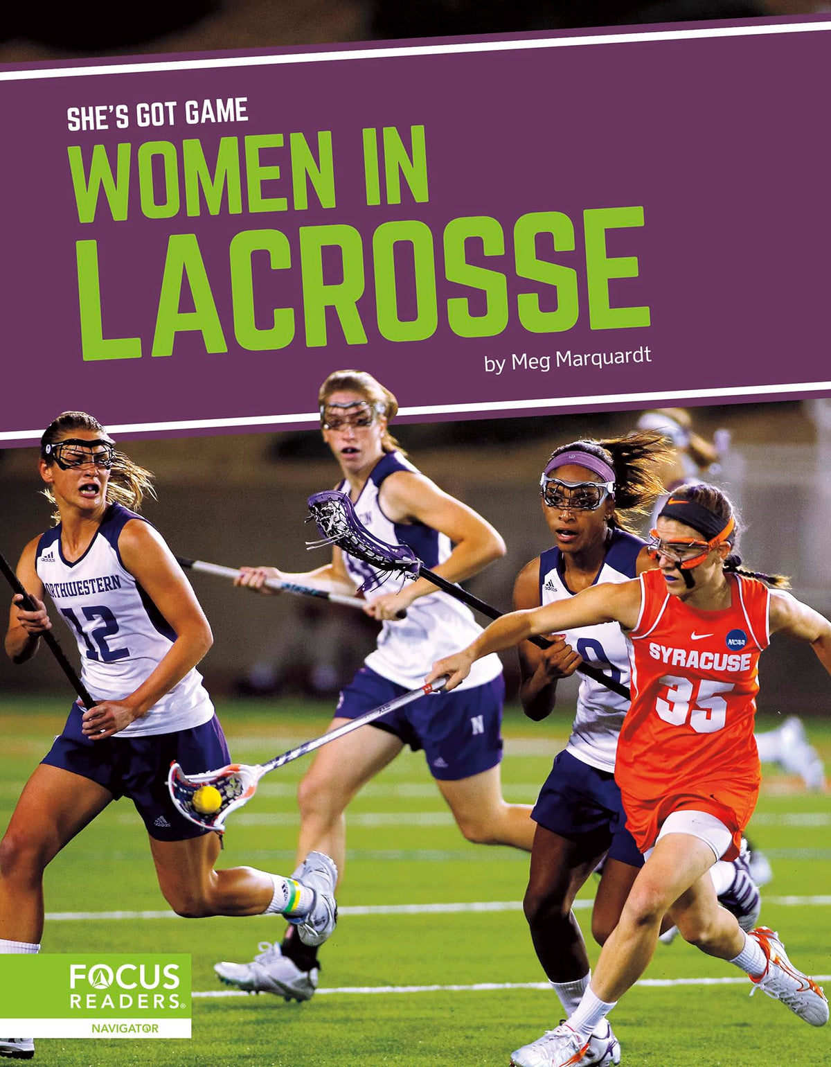 Women in Lacrosse (She's Got Game)