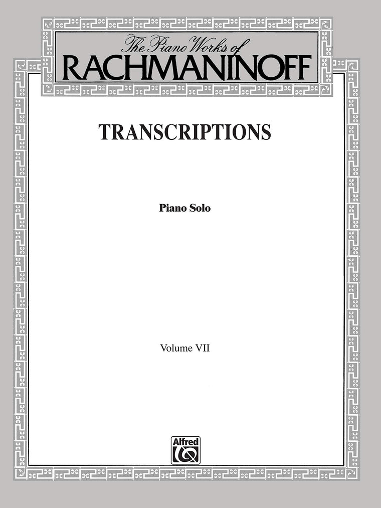 The Piano Works of Rachmaninoff, Vol 7: Transcriptions (Piano Solos)