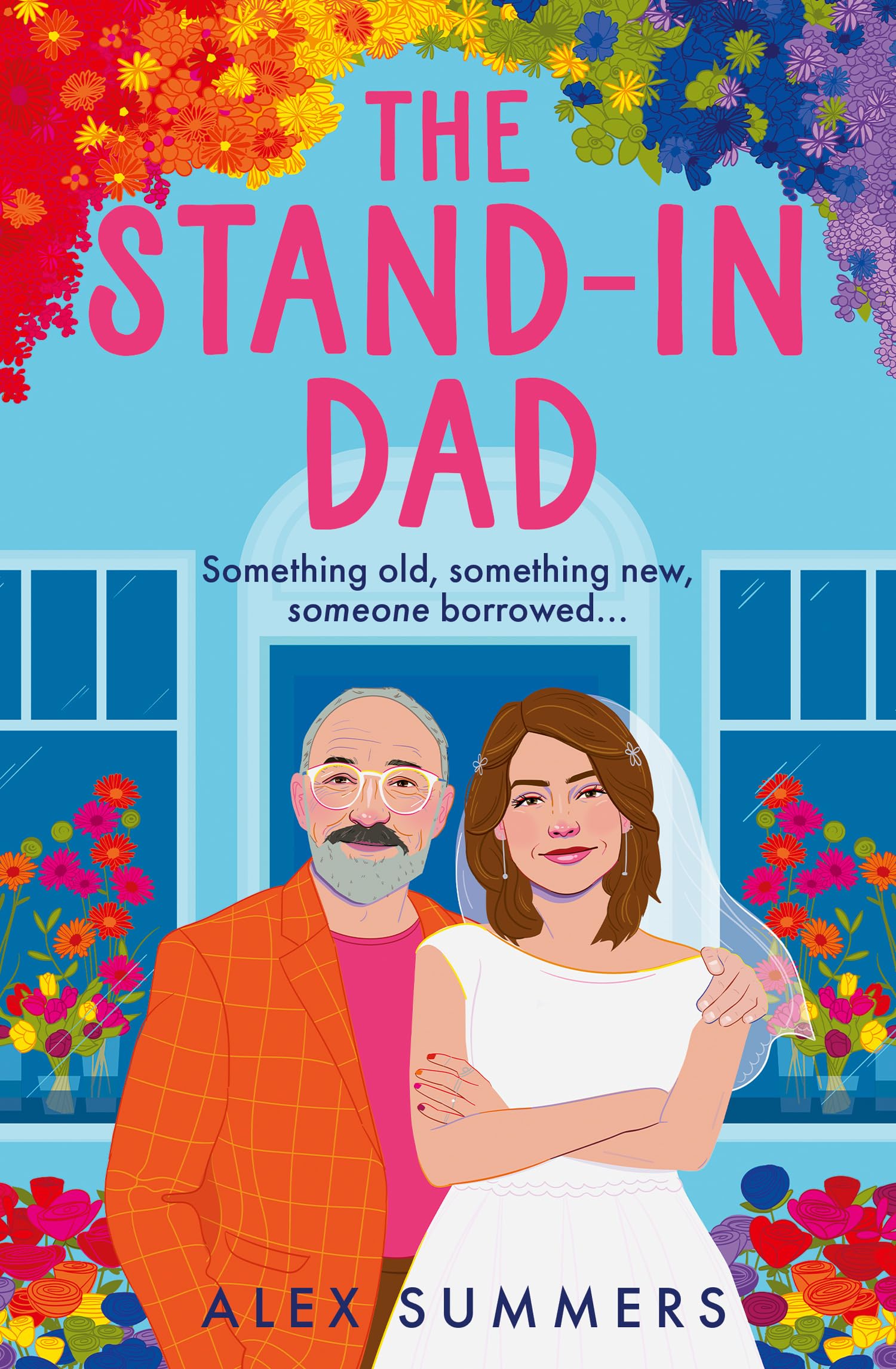 The Stand-in Dad: A heart-warming, uplifting love letter to LGBTQ+ inclusion and found family
