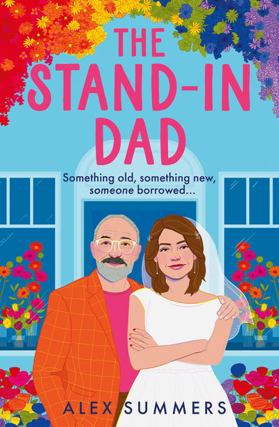 The Stand-in Dad: A heart-warming, uplifting love letter to LGBTQ+ inclusion and found family