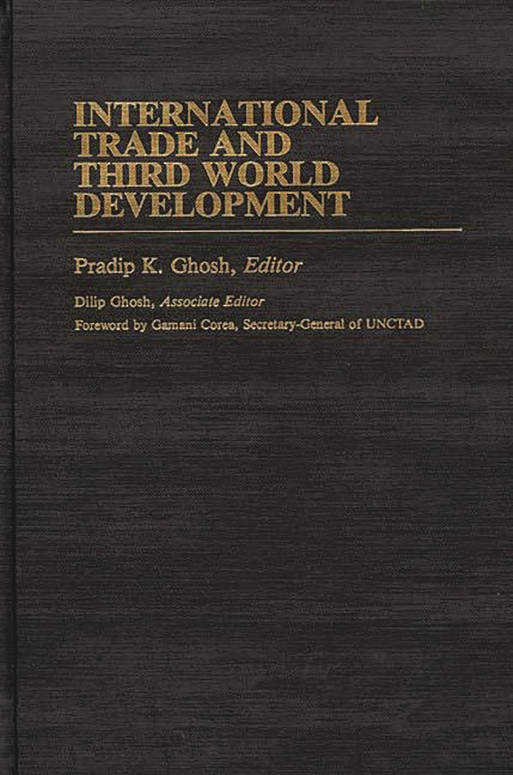 International Trade and Third World Development: (International Development Resource Books)