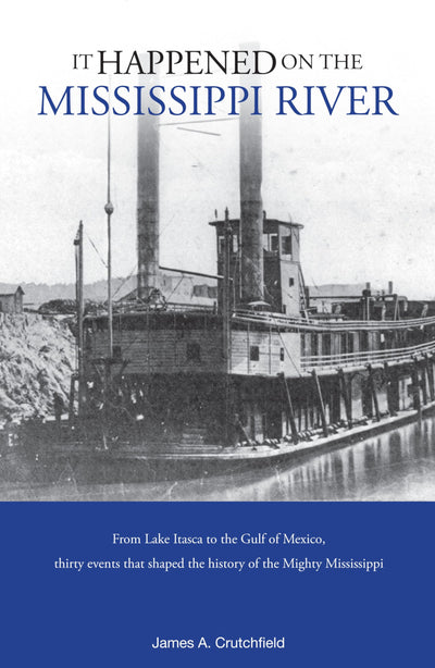 It Happened on the Mississippi River (It Happened In Series)