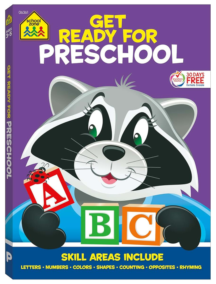 School Zone Get Ready for Preschool Workbook: 256 Pages, Pre-K, Kids Learning Book, Early Reading, Math, Letters, Numbers, Colors, Shapes, Opposites, Counting, Rhyming, Ages 3-5