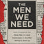 Men We Need