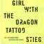The Girl with the Dragon Tattoo: Book One Of The Millenium T