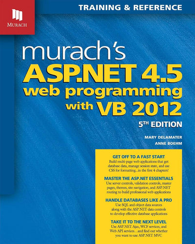 Murach's ASP.Net 4.5 Web Programming with VB 2012 (Training & Reference)
