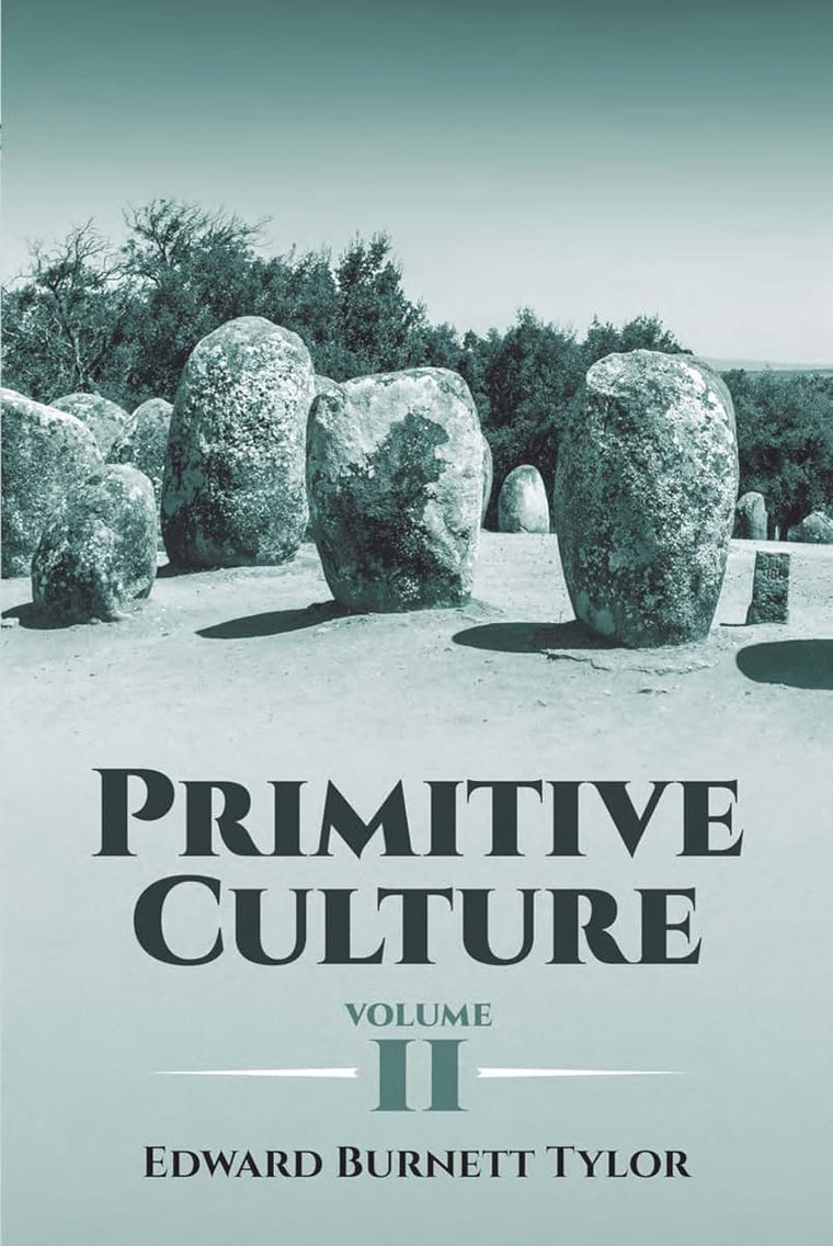 Primitive Culture, Volume II (Dover Books on Anthropology an