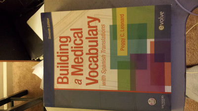 Building a Medical Vocabulary: with Spanish Translations