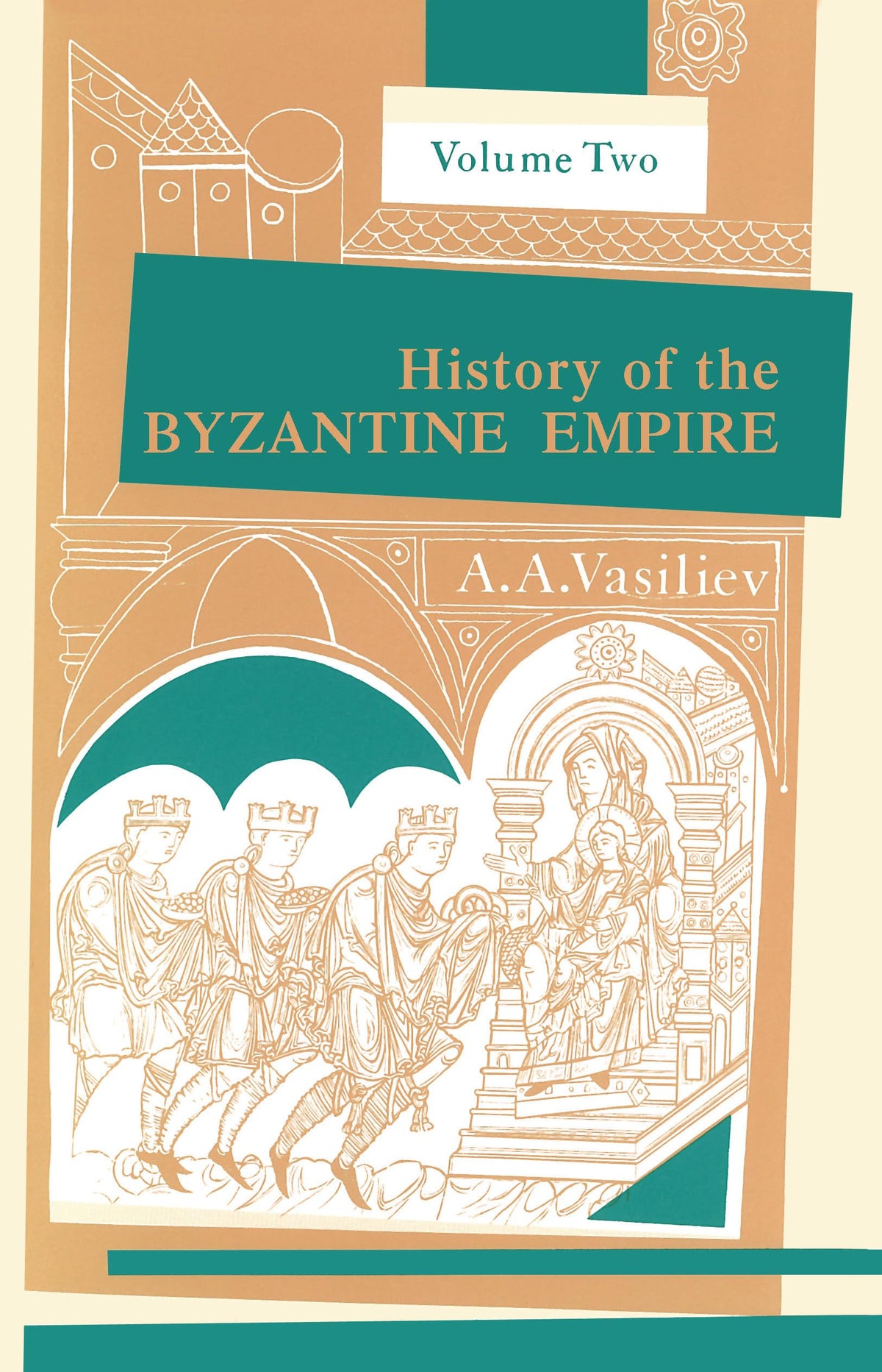 History of the Byzantine Empire: Vol. 2, 324-1453