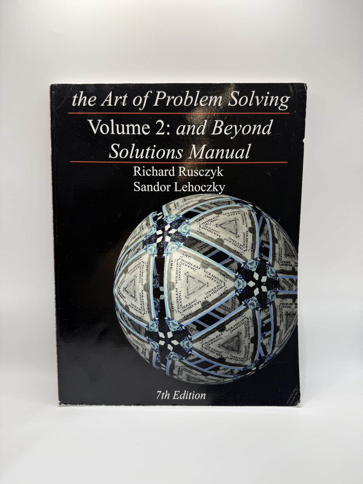 The Art of Problem Solving, Vol. 2: And Beyond Solutions Manual