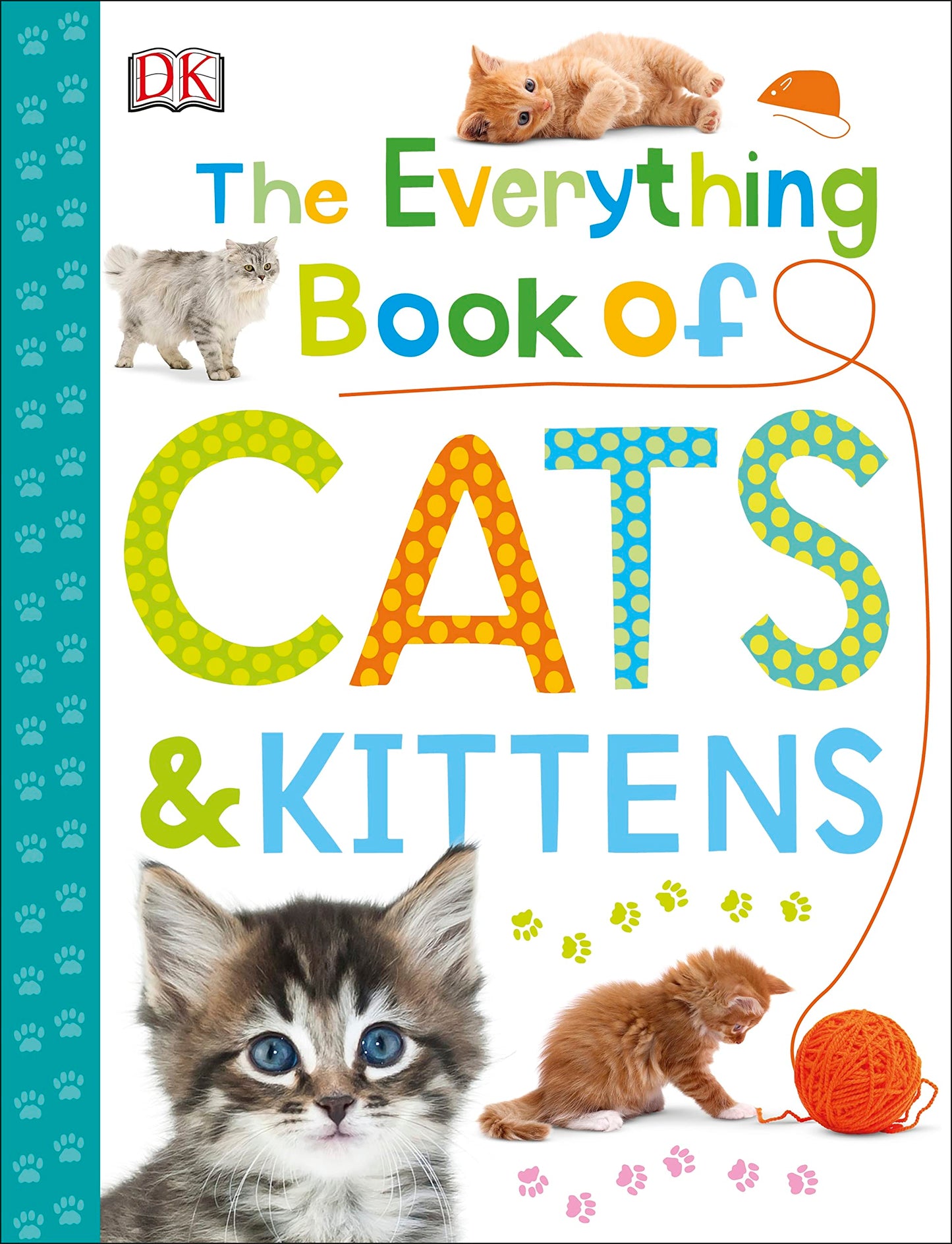 The Everything Book of Cats and Kittens (Everything About Pe
