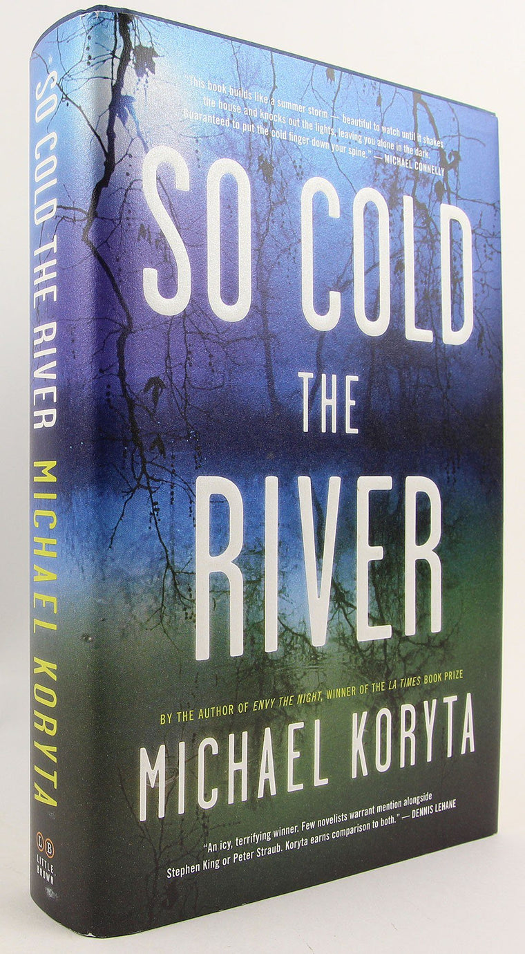 So Cold the River