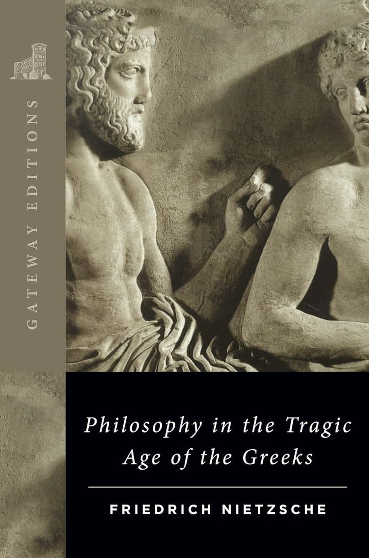 Philosophy in the Tragic Age of the Greeks by Nietzsche (Paperback)