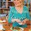 Jazzy Vegetarian Classics: Vegan Twists on American Family Favorites