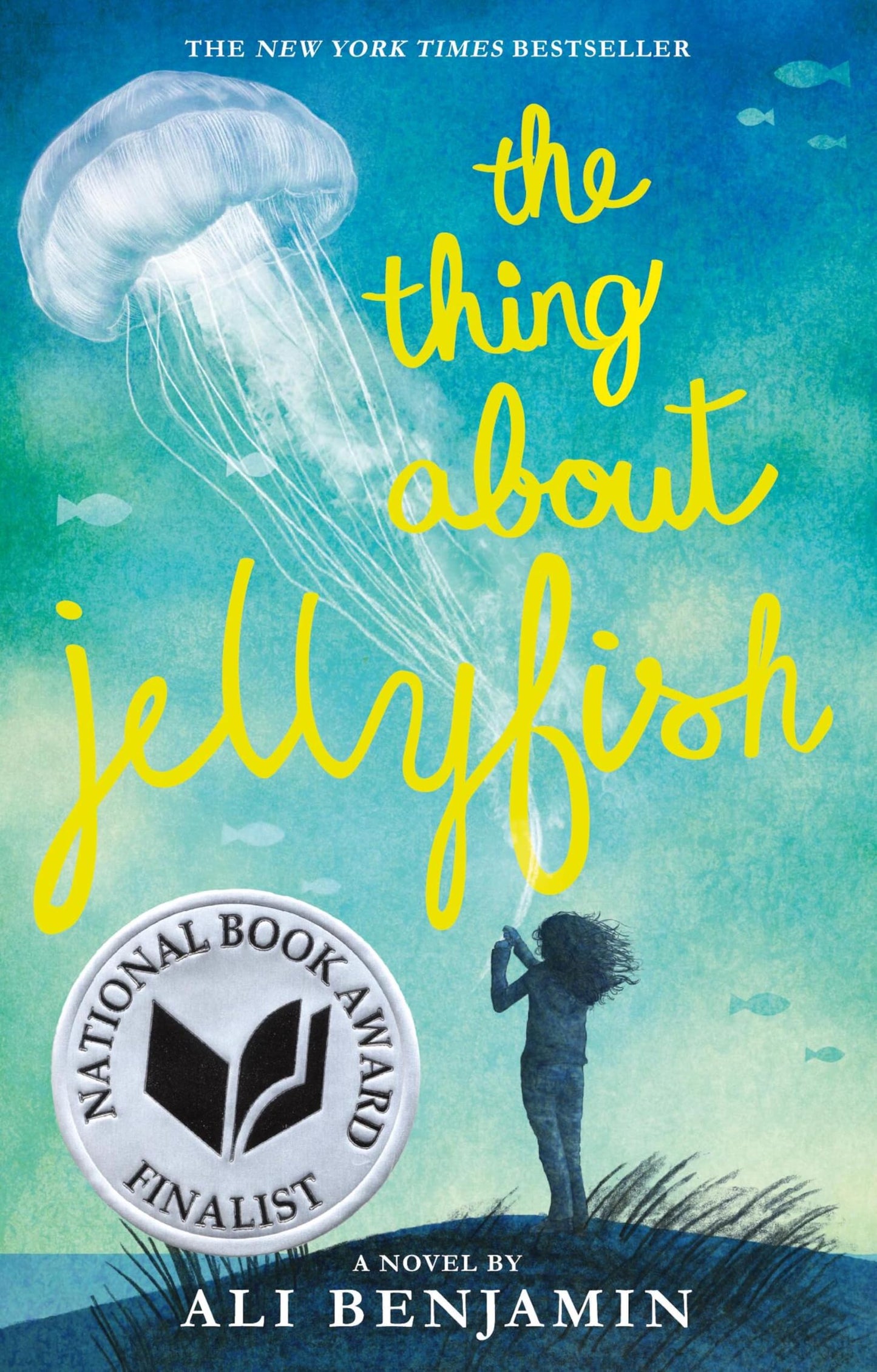 The Thing About Jellyfish (National Book Award Finalist) by