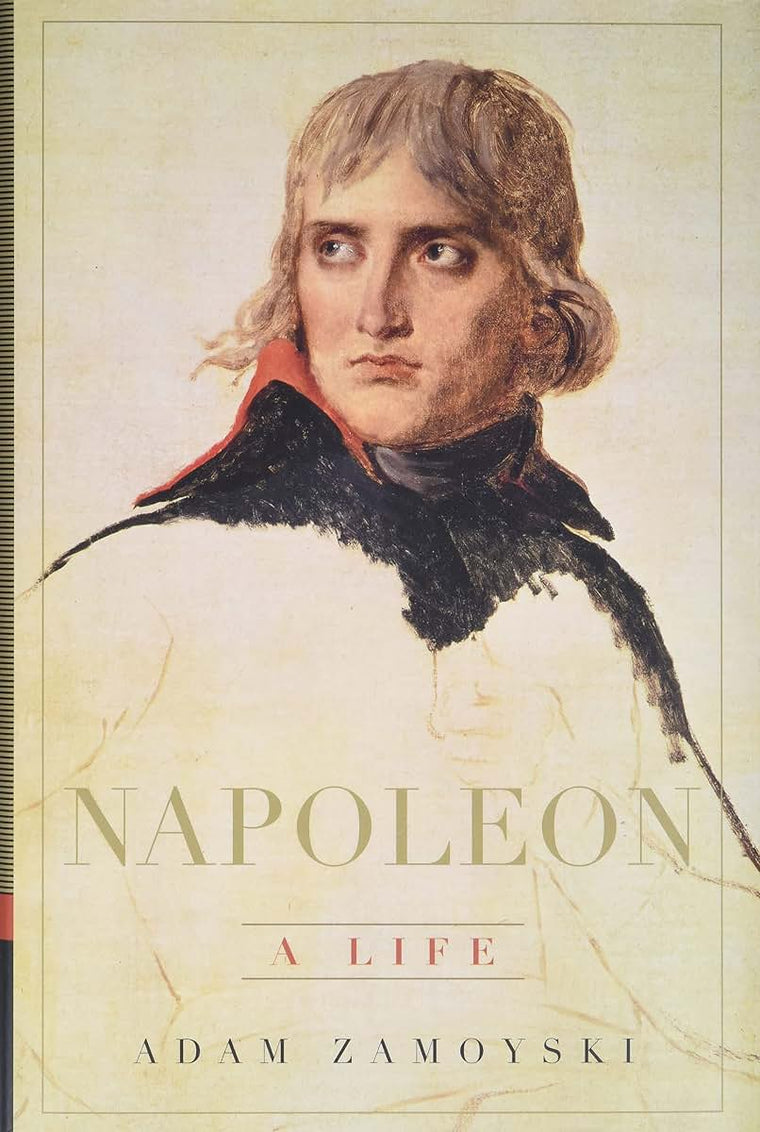 Napoleon: A Life by Zamoyski, Adam