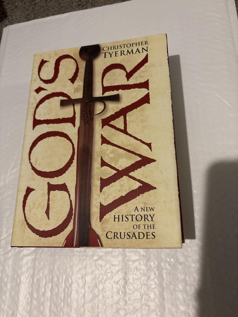 God's War: A New History of the Crusades