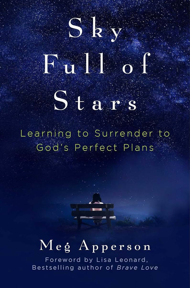 Sky Full of Stars: Learning to Surrender to God's Perfect Plans
