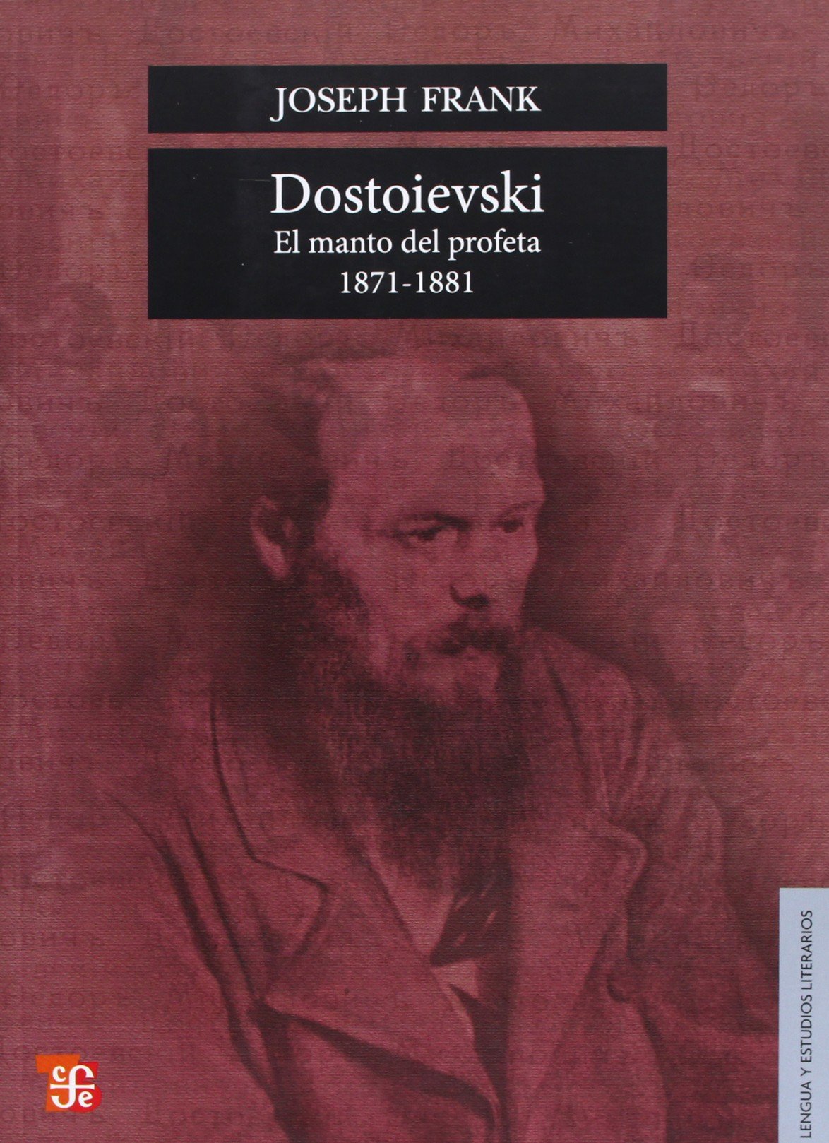 Dostoievski. El manto del profeta, 1871-1881 (Colec. Lengua Y Estudios Literarios) (Spanish Edition)